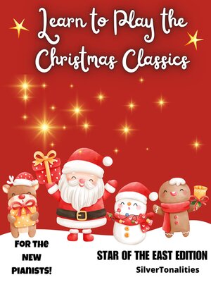 cover image of Learn to Play the Christmas Classics Star of the East Edition